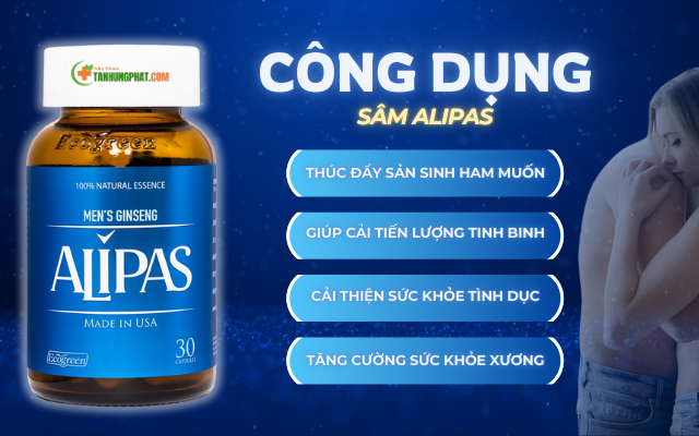 Công dụng Sâm Alipas