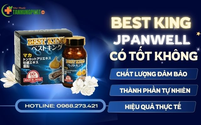 Viên Uống Best King Jpanwell Có Tốt Không?