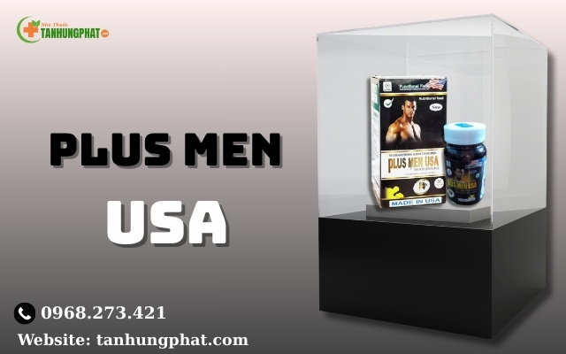 Hộp Plus Men USA hỗ trợ tăng cường sinh lý