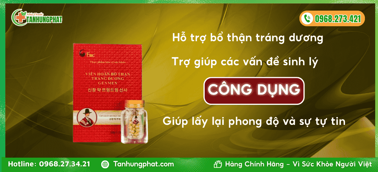 Công dụng của Viên hoàn Genmen