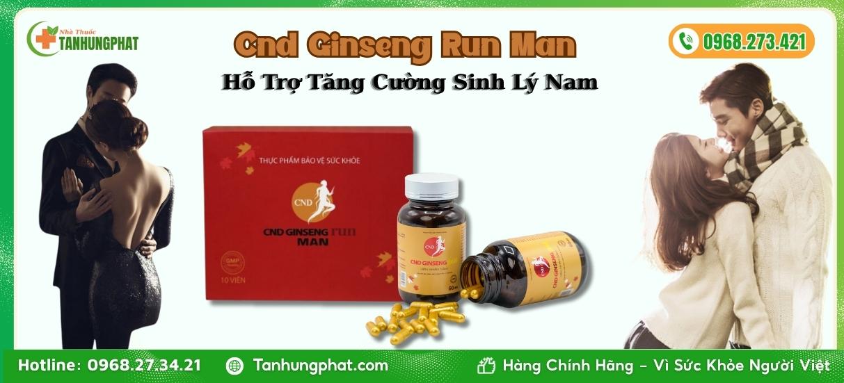 Viên uống tăng cường sinh lý nam giới Cnd Ginseng Run Man