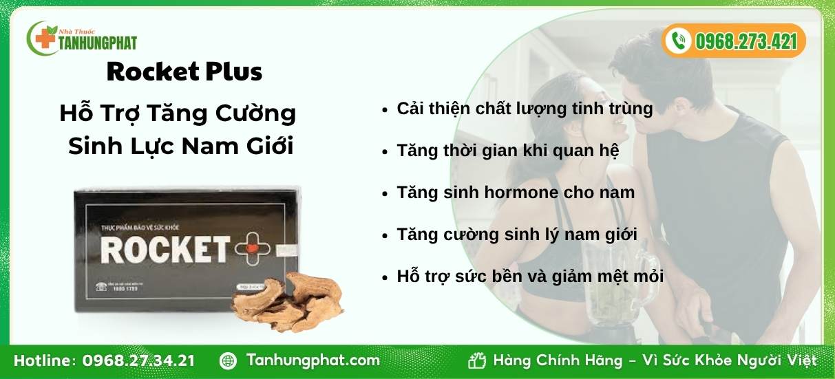 Rocket Plus có công dụng gì cho sinh lý nam giới