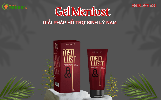 Gel-MenLust Hỗ trợ sinh lý nam