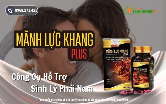 Sản phẩm MÃNH LỰC KHANG plus