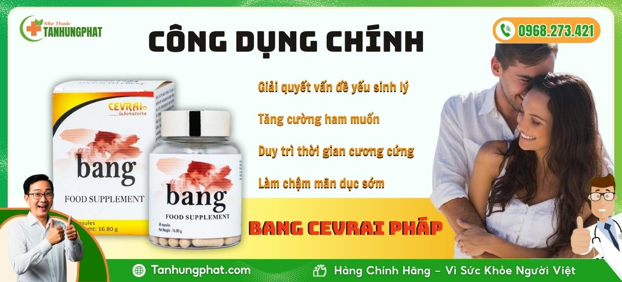 Công dụng chính của Bang Cevrai Pháp