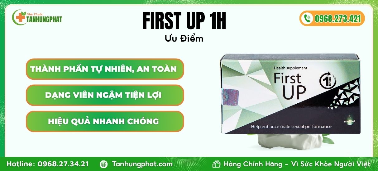 Ưu Điểm First Up 1H