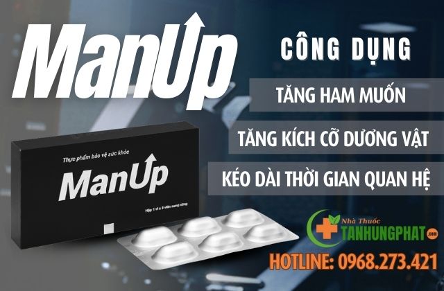 Công dụng của viên uống Man Up