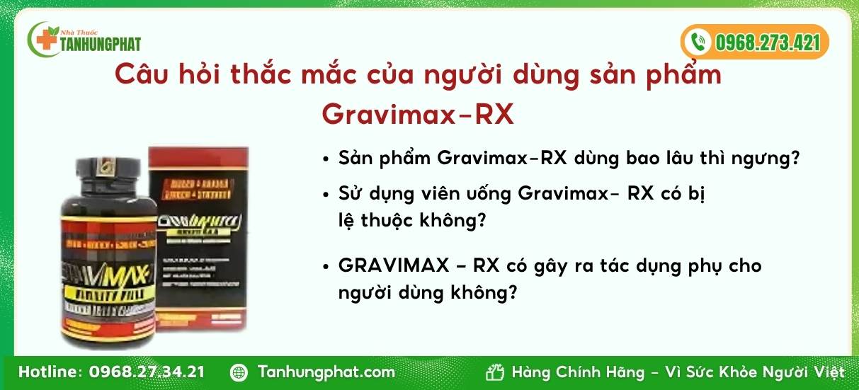 Câu hỏi thắc mắc của người dùng sản phẩm Gravimax-RX