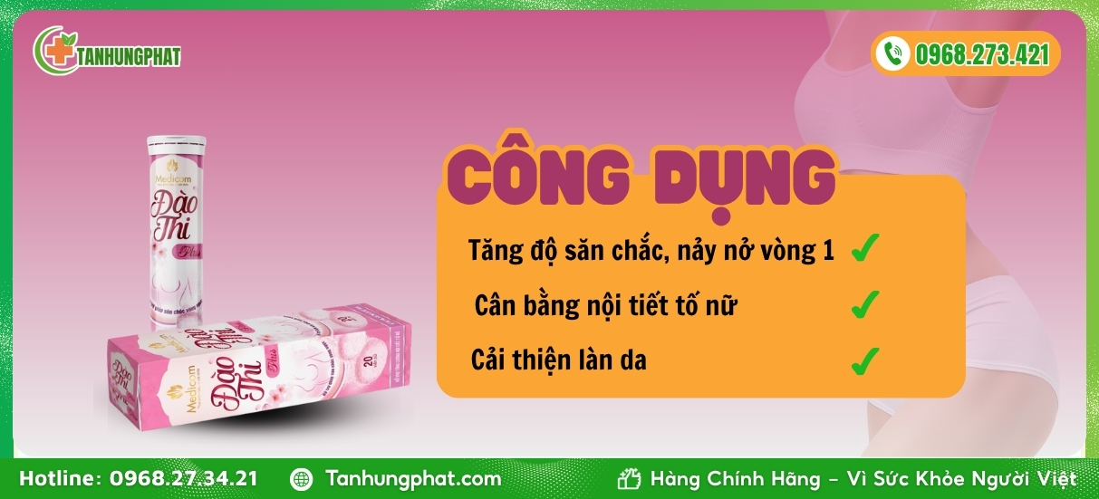 Công dụng viên sủi Đào Thi Plus