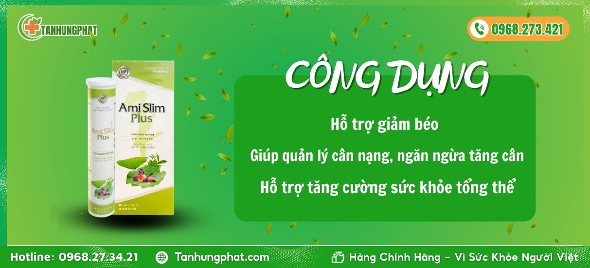 Công dụng của Ami slim plus