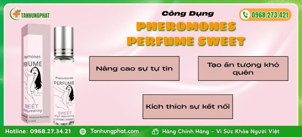 Công Dụng Pheromones Perfume Sweet