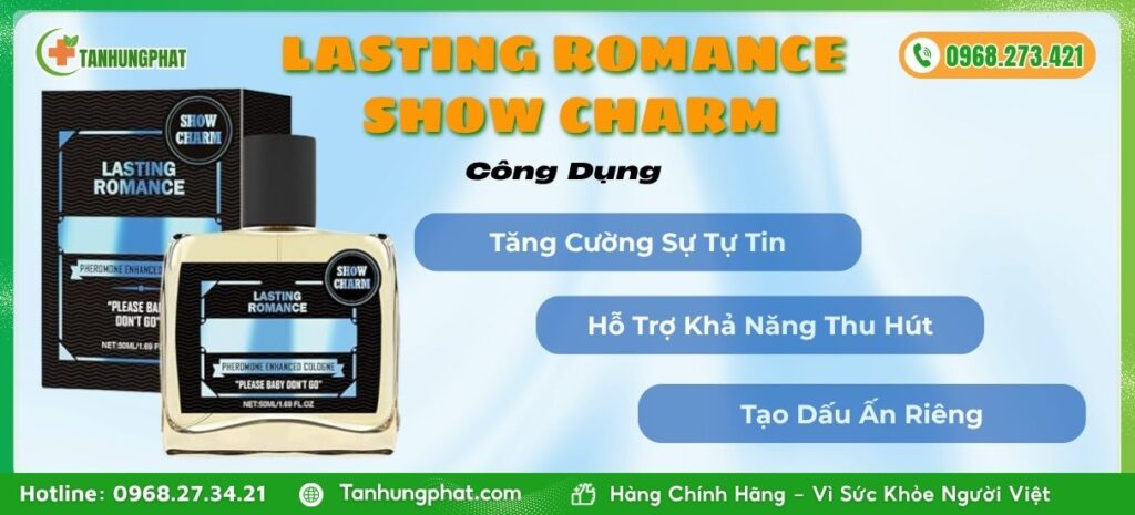 Công Dụng Lasting Romance Show Charm