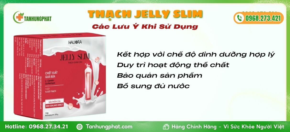 Lưu Ý Khi Thạch Giảm Cân Jelly Slim