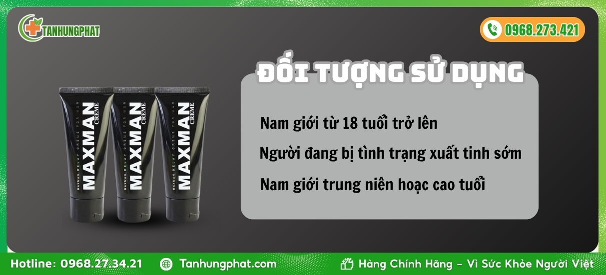 Đối tượng sử dụng combo 3 Gel Maxman