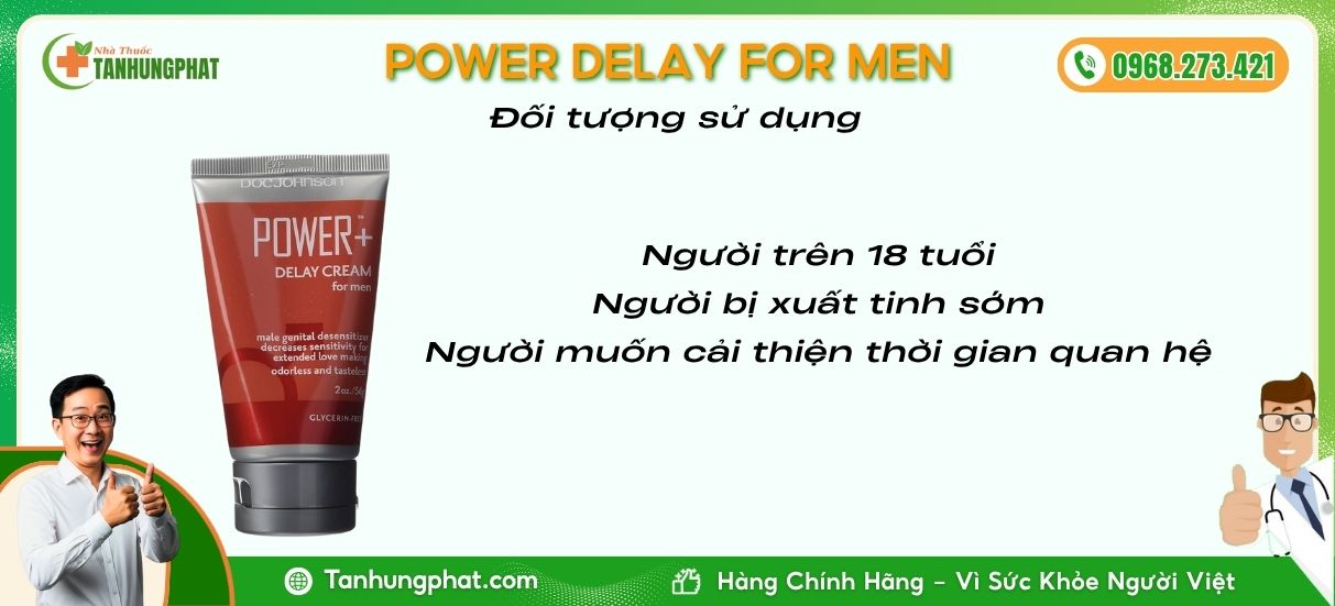 Đối Tượng Sử Dụng Power Deley Cream