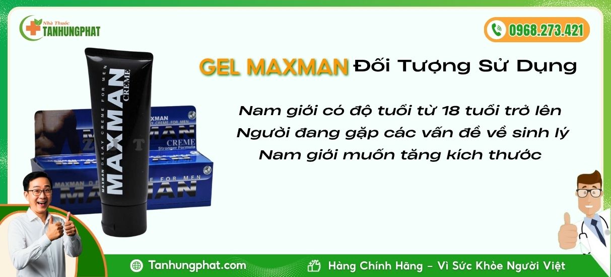 Đối Tượng Sử Dụng Gel Bôi Maxman