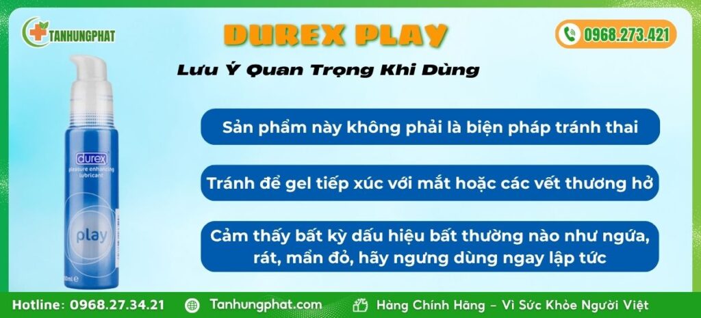 Lưu Ý Quan Trọng Khi Dùng Durex Play