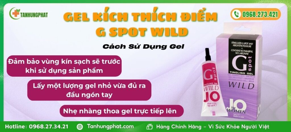 Cách Sử Dụng Gel Kích Thích Điểm G Spot Wild