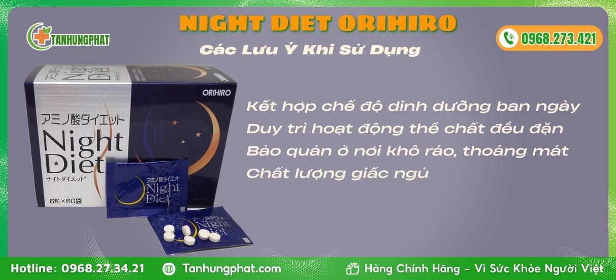 Các Lưu Ý Khi Sử Dụng Viên Uống Night Diet Orihiro