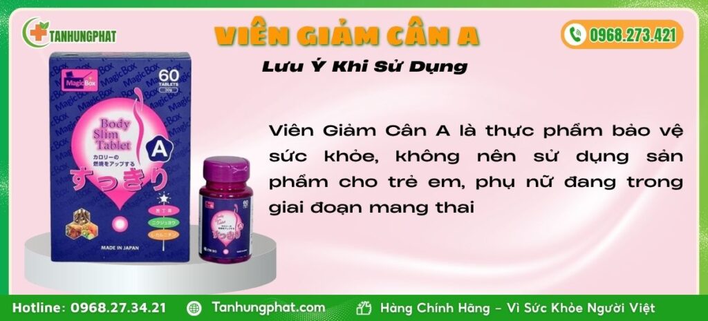 Lưu Ý Khi Dùng Viên Giảm Cân A