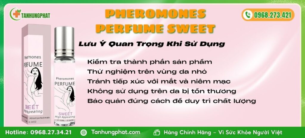 Lưu Ý Quan Trọng Khi Sử Dụng Pheromones Perfume Sweet