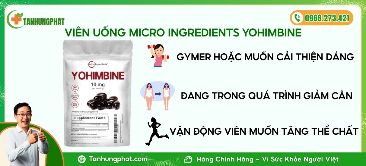 ai nên dùng Micro Ingredients Yohimbine