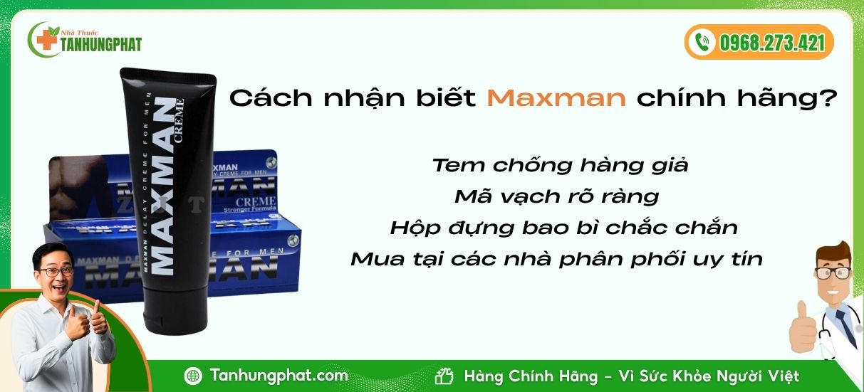 Cách Nhận Biết Maxman Chính Hãng