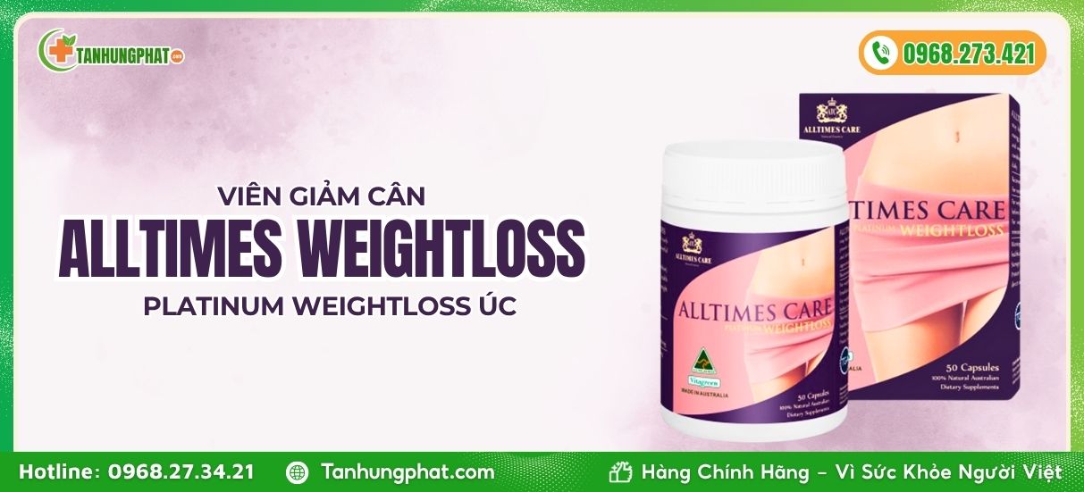 viên uông giảm cân Alltimes Weightloss
