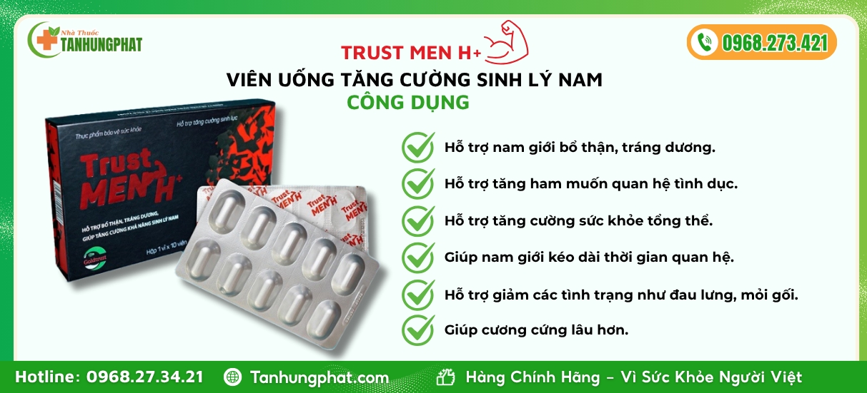 Công dụng tuyệt vời của Trust Men H+
