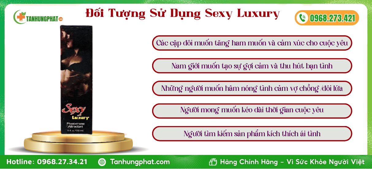 Đối Tượng Sử Dụng Sexy Luxury