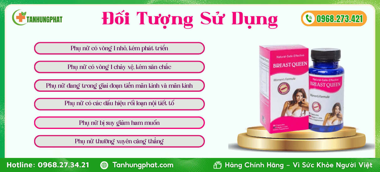 Đối tượng sử dụng Breast Queen