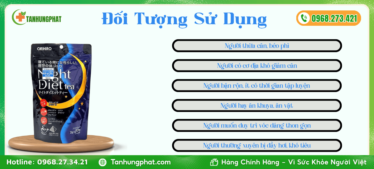 Đối tượng sử dụng Orihiro Night Diet Tea