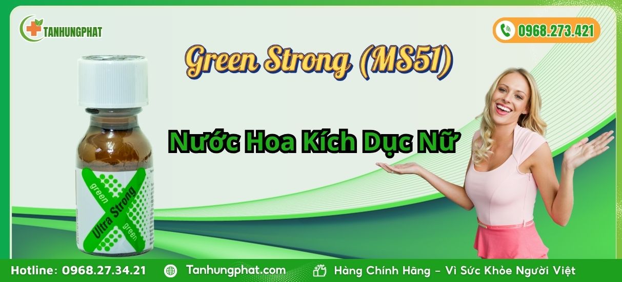 Nước Hoa Kích Dục Nữ Green Strong (MS51)