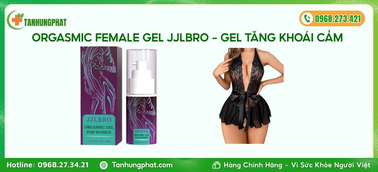 orgasmic female gel jjlbro là gì