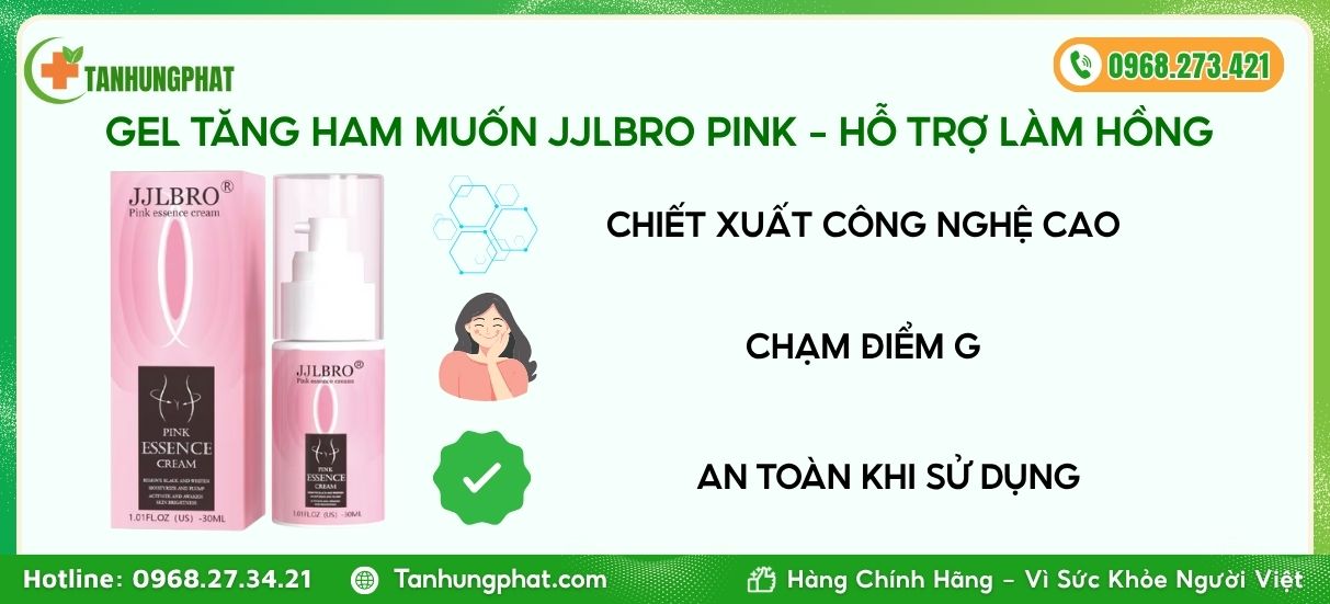 công dụng Jjlbro Pink