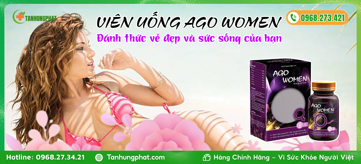 Ago Women là gì? Viên uống hỗ trợ sinh lý nữ được nhiều chị em tin tưởng