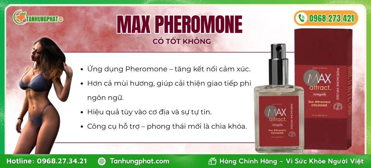 Nước hoa Max Pheromone có tốt không