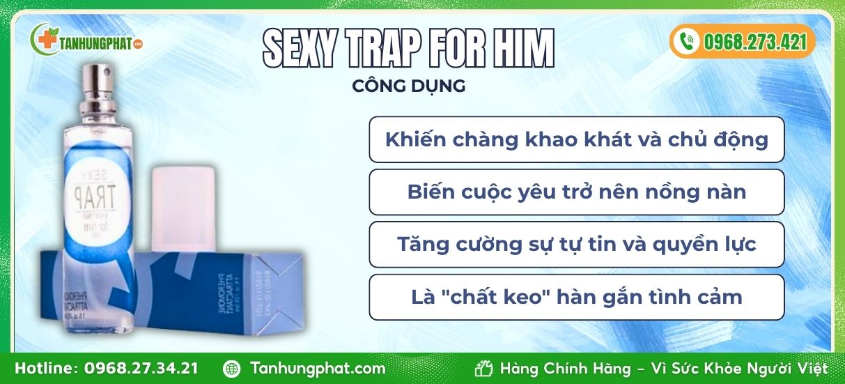 Công dụng Sexy Trap For Him