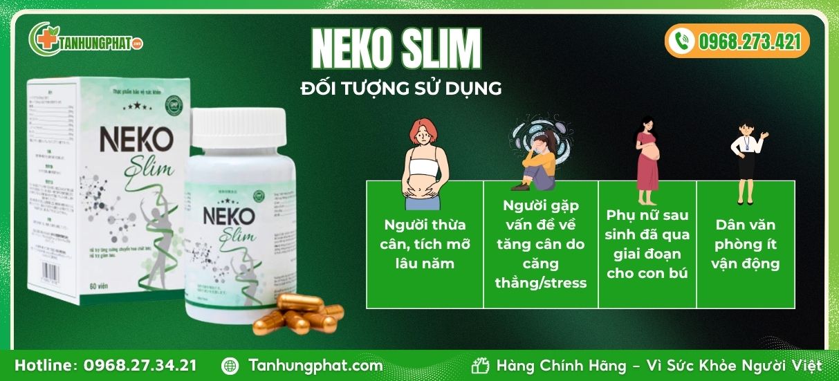Đối tượng sử dụng Neko Slim