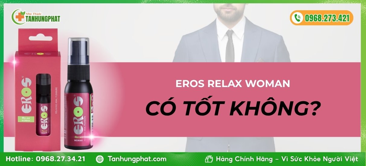 EROS RELAX WOMAN có tốt không?