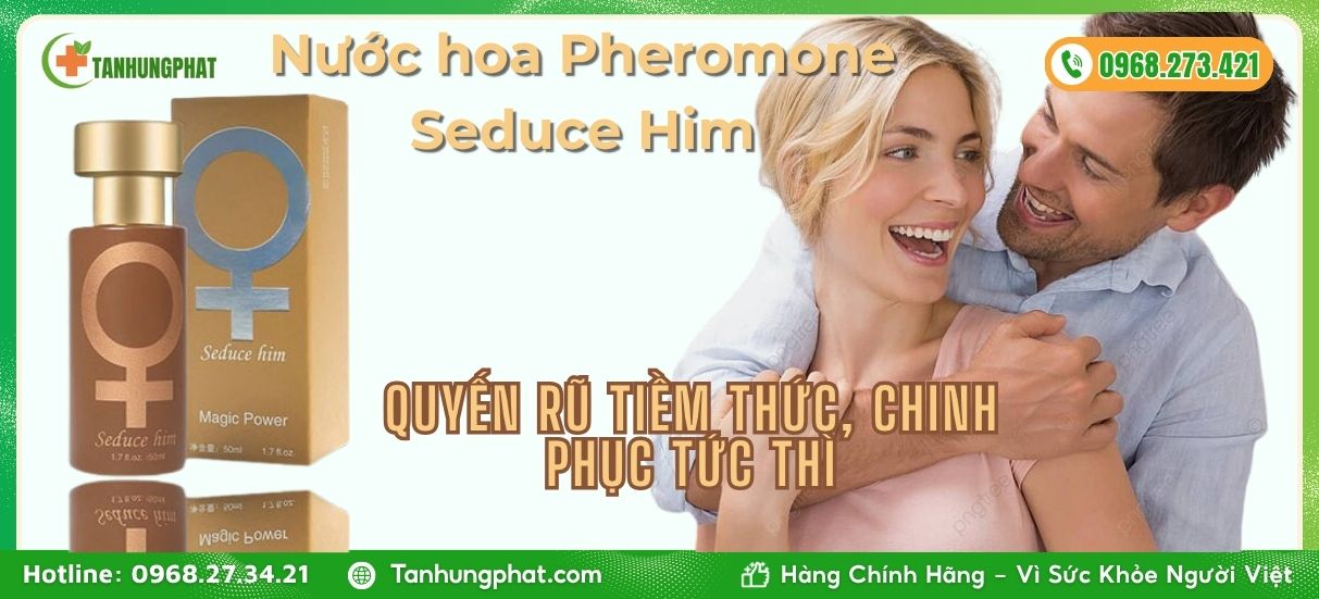 nước hoa pheromone seduce him