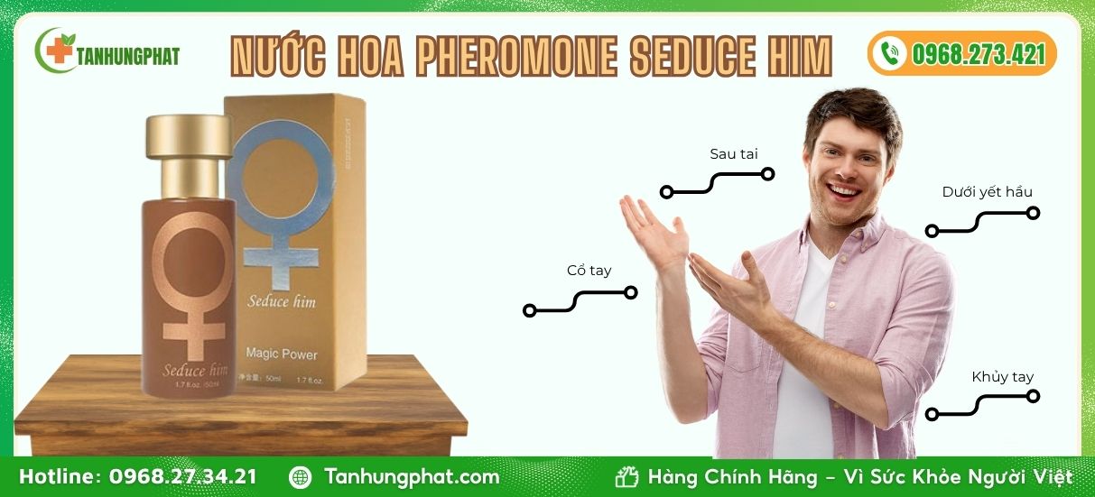 nước hoa pheromone seduce him