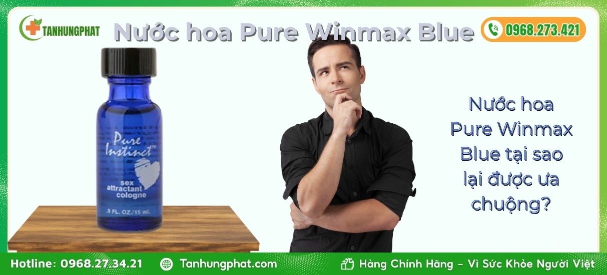 Nước Hoa Pure Winmax Blue
