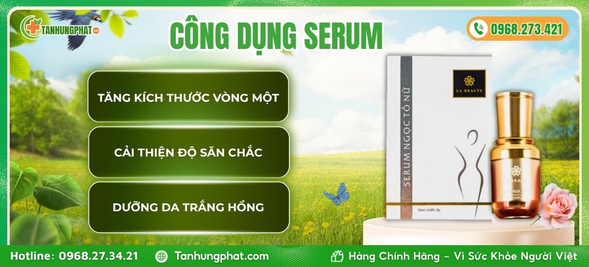 Công dụng Serum Ngọc Tố Nữ