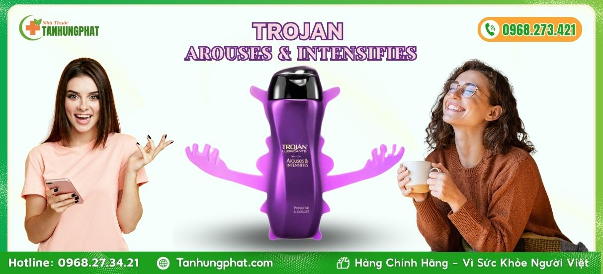 Trojan Arouses & Intensifies là gì
