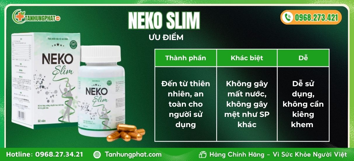 Ưu điểm Neko Slim