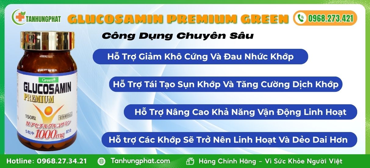 Công Dụng Viên Uống Glucosamin Premium Green