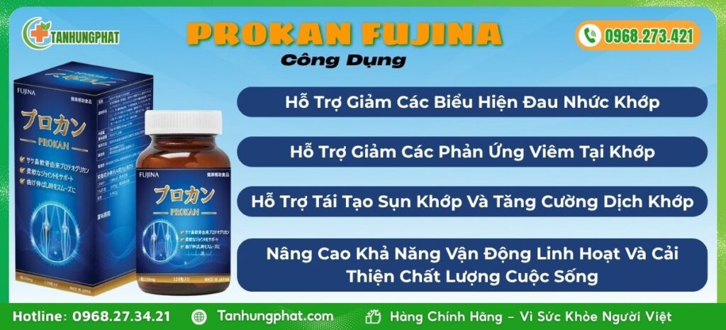 Công Dụng Viên Uống Prokan Fujina