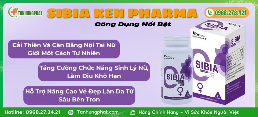 Công Dụng Nổi Bật Sibia Ken Pharma