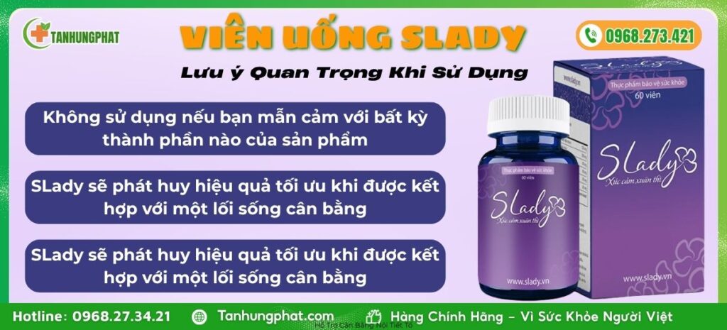 Lưu Ý Khi Sử Dụng SLady